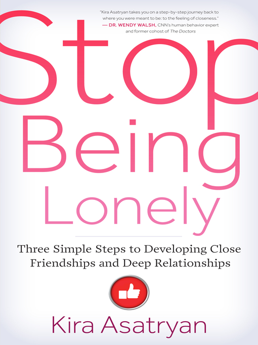 Title details for Stop Being Lonely by Kira Asatryan - Available